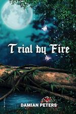 Trial by Fire 