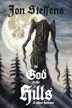 The God in the Hills and Other Horrors 