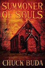 Summoner of Souls: A Supernatural Western Thriller 