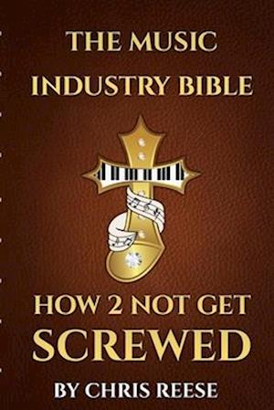 THE MUSIC INDUSTRY BIBLE