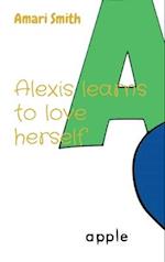 Alexis learns to love herself 