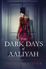 The Dark Days of Aaliyah