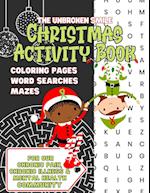 Large Print Christmas Activity Book for Our Chronic Pain, Chronic Illness and Mental Health Community - Word Search, Maze and Coloring for Teens or Adults