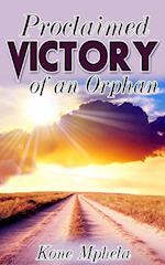 Proclaimed Victory of an Orphan 