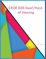 CEOE 030 Deaf/Hard of Hearing 