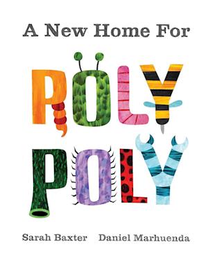 A New Home For Roly Poly