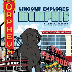 Lincoln Explores Memphis