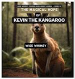 The Magical Hops of Kevin the Kangaroo 