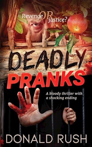 Deadly Pranks