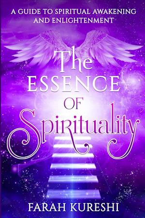 The Essence of Spirituality