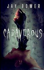 Cadaverous 