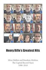 Henry Rifle's Greatest Hits