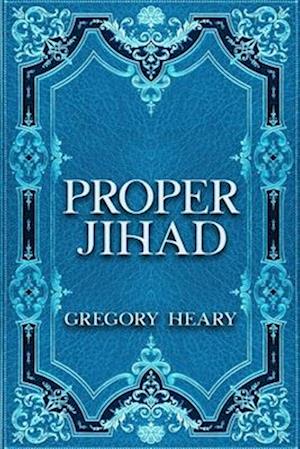 Proper Jihad