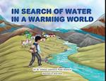 In Search of Water in a Warming World 