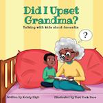 Did I Upset Grandma? Talking with Kids about Dementia