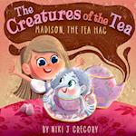 The Creatures of the Tea: Madison, the Tea Hag 