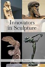Innovators in Sculpture 