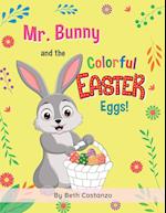 Mr. Bunny and the Colorful Easter Eggs with FUN Worksheets!