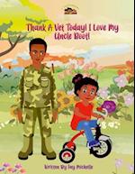 Thank A Vet Today! I Love My Uncle Boot! Book 1 