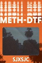 Meth-DTF. 