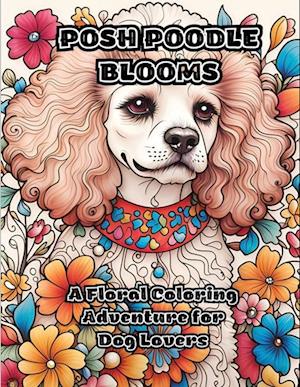 Posh Poodle Blooms