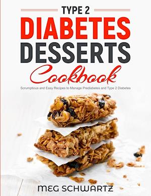 TYPE 2 DIABETES DESSERT COOKBOOK