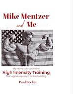 Mike Mentzer and Me