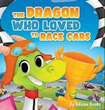 The Dragon Who Loved To Race Cars 