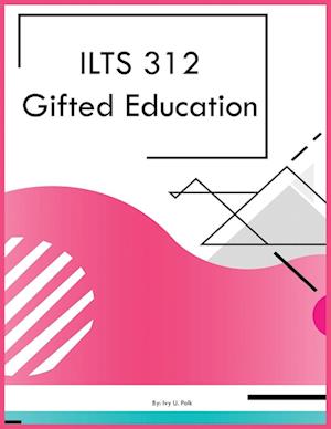 ILTS 312 Gifted Education