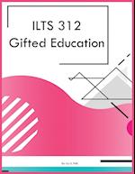 ILTS 312 Gifted Education 