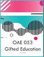 OAE 053 Gifted Education 