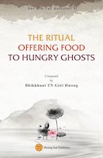 THE RITUAL OFFERING FOOD  TO HUNGRY GHOSTS