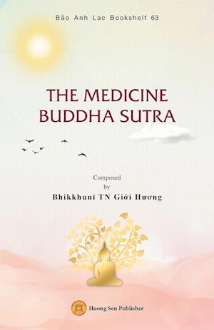 THE MEDICINE BUDDHA SUTRA