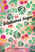Cathedral Singer