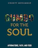 Gumbo for the Soul: Affirmations, Faith, and Food 