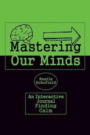 Mastering Our Mind's