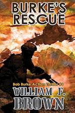 Burke's Rescue: Bob Burke Suspense Thriller #6 