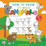 How to Draw 25 Wild Animals for Beginners: Learn How to Draw Cute Animals Step-by-Step with Simple Shapes (How to Draw Books for Kids) 