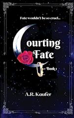 Courting Fate 