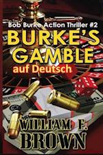 Burkes Gamble, auf Deutsch