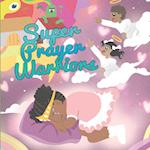 Super Prayer Warriors 