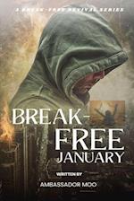 Break-free - Daily Revival Prayers - January - Towards Personal Heartfelt Repentance and Revival 