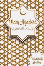 Islam Hijacked