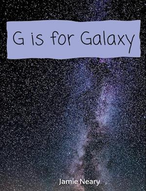 G is for Galaxy