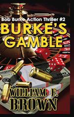 Burke's Gamble: Bob Burke Suspense Thriller #2 