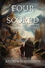 FOUR-SCORED: A Needle and Leaf Novel 