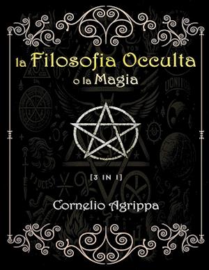 La Filosofia Occulta o la Magia
