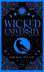 Wicked University 1-4: An Academy Romance Collection 