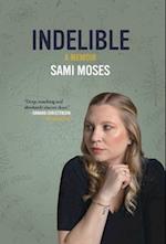 Indelible: A Memoir 