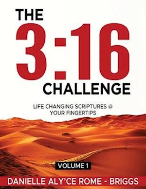 The 3:16 Challenge: Life Changing Scriptures @ Your Fingertips